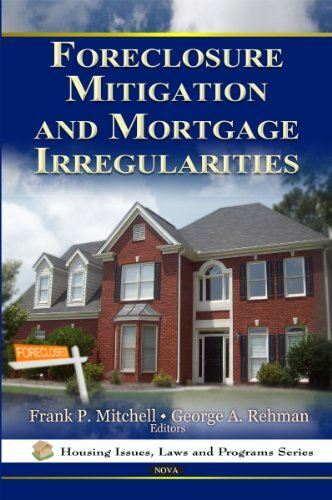 Foreclosure mitigation and - mitigation,